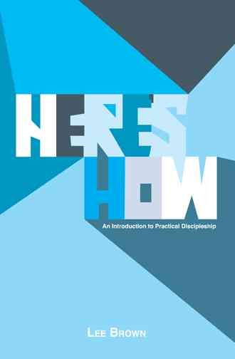 Here's How By Lee (Ohio State University, USA) Brown 9781449794590