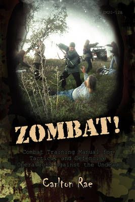 Zombat By Carlton Rae 9781450009263 (Hardback)