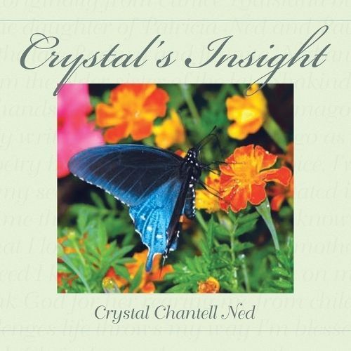 Crystal's Insight By Crystal Chantell Ned 9781450055673 (Paperback)