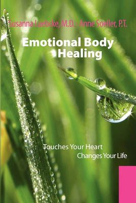 Emotional Body Healing By Susanna Luebcke 9781450067898 (Paperback)