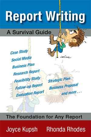 Report Writing By Joyce Kupsh and Rhonda Rhodes 9781450068932
