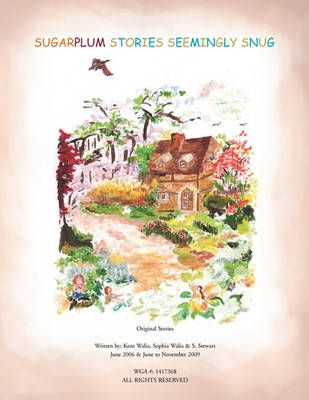 Sugarplum Stories Seemingly Snug By Sophia Walia Kent Walia