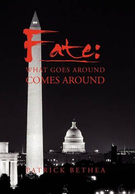 Fate By Patrick Bethea 9781450087872 (Hardback)
