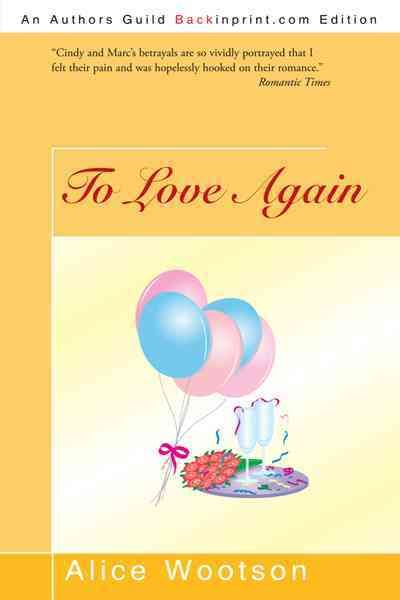 To Love Again By Wootson Alice Wootson 9781450203524 (Paperback)