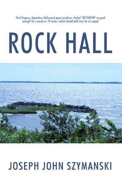 Rock Hall By Joseph John Szymanski 9781450230032 (Paperback)