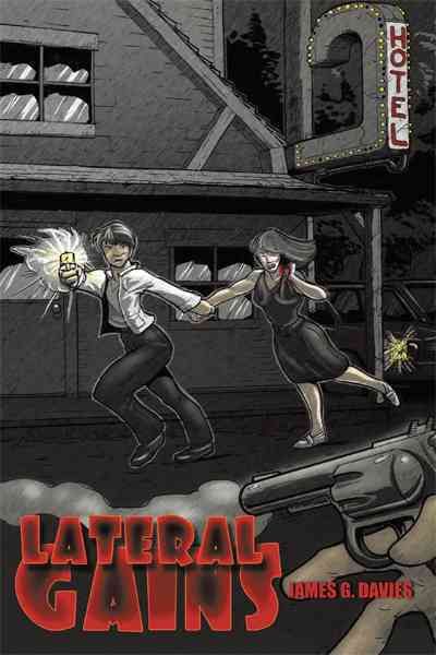 Lateral Gains By James G Davies 9781450231961 (Paperback)