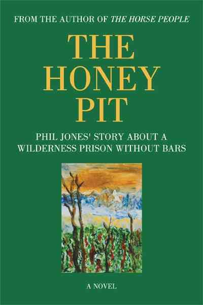 The Honey Pit 9781450234634 (Paperback)