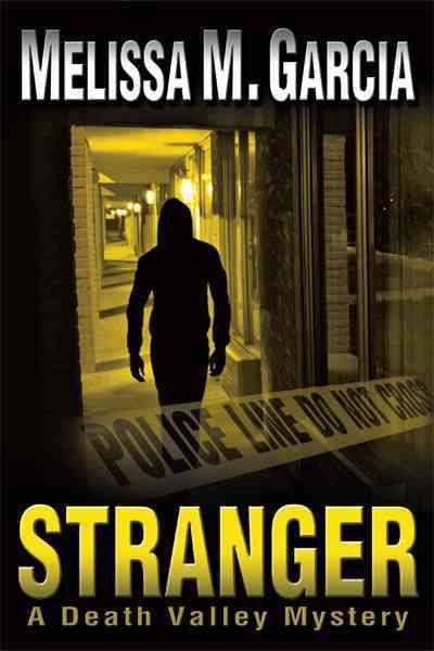 Stranger By Melissa M Garcia 9781450236911 (Paperback)