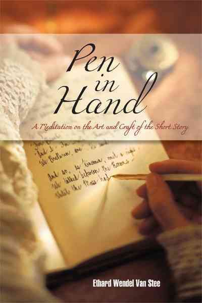 Pen in Hand By Ethard Wendel Van Stee 9781450242776 (Paperback)
