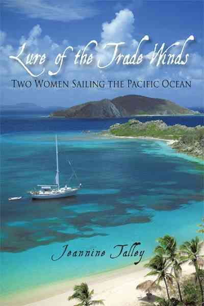 Lure of the Trade Winds By Jeannine Talley 9781450251754 (Hardback)