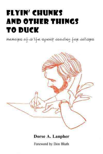 Flyin' Chunks and Other Things to Duck By Dorse A Lanpher (Paperback)