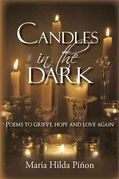 Candles in the Dark: Poems to grieve, hope and love again (Paperback)
