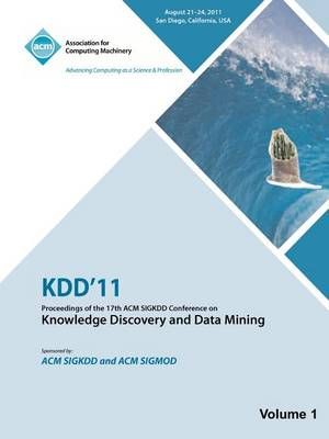 Kdd'11 By Kdd 11 Conference Committee 9781450312578 (Paperback)