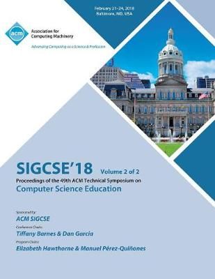 Sigcse '18 By Sigcse 9781450358729 (Paperback)