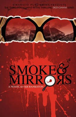 Smoke & Mirrors By Kr Bankston 9781450728249 (Paperback)