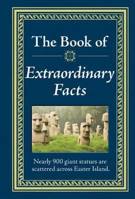 The Book of Extraordinary Facts 9781450853958 (Hardback)