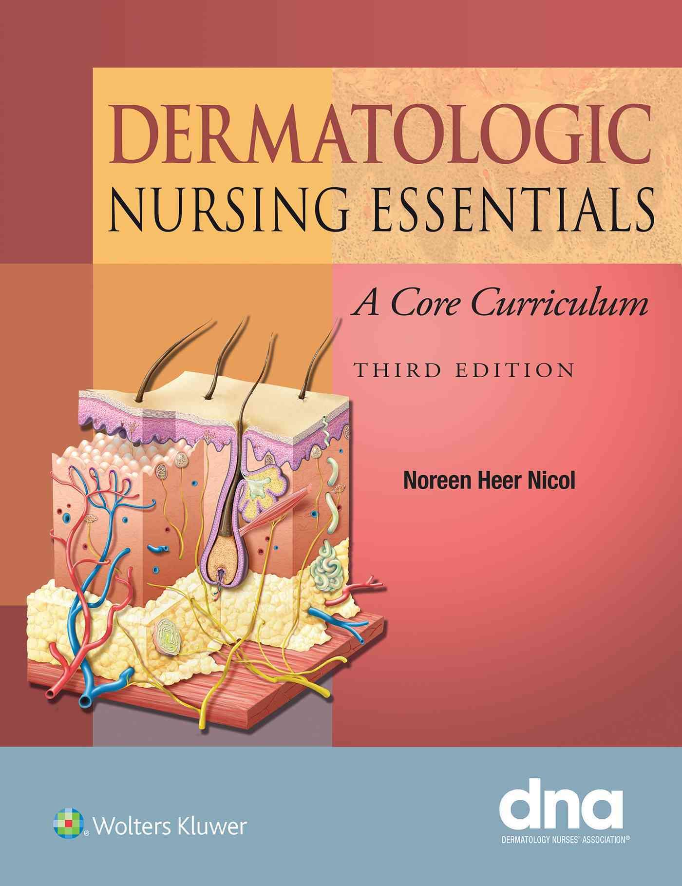 Dermatologic Nursing Essentials By Noreen Nicol (editor) 9781451188783