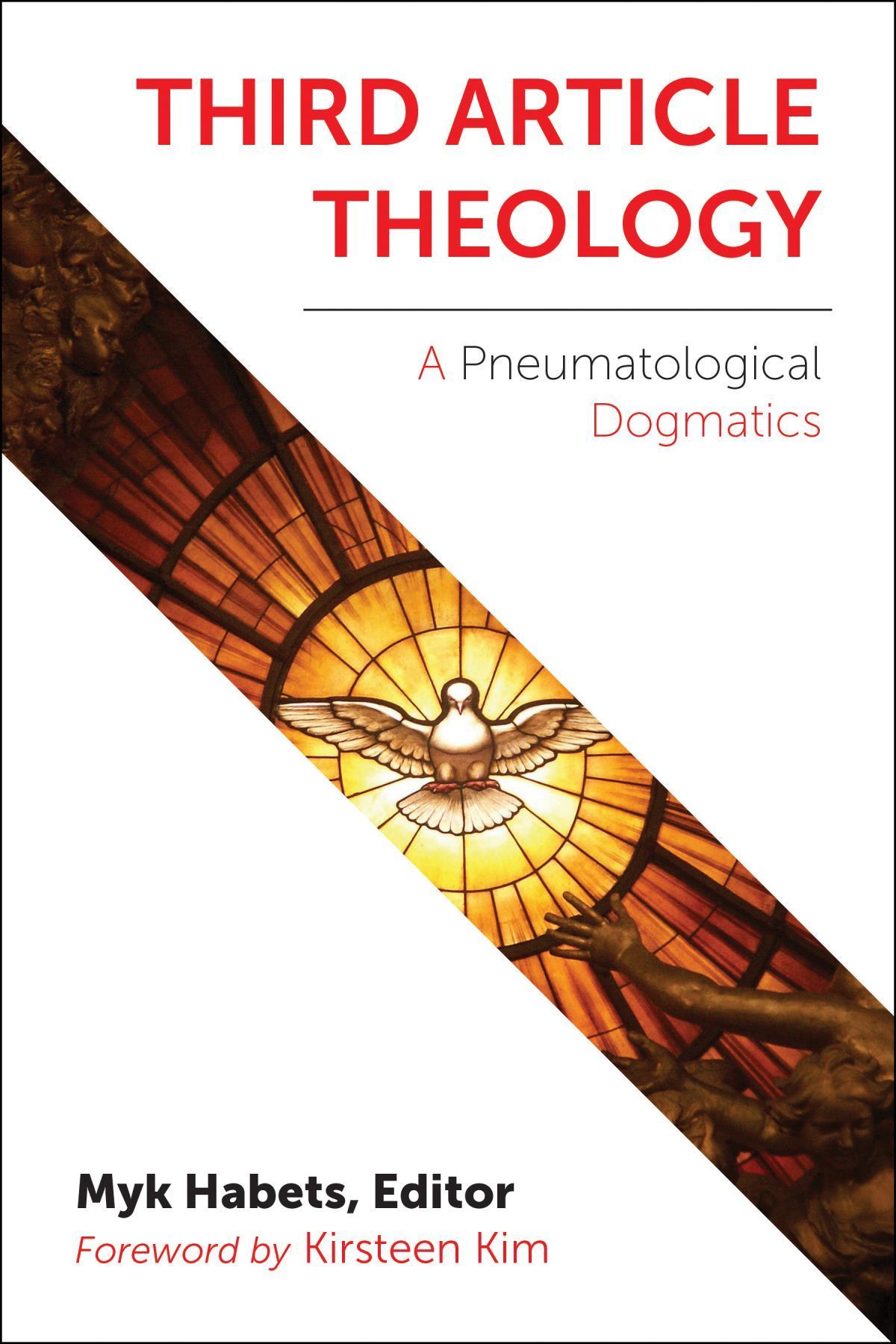 Third Article Theology By Myk Habets 9781451488869 (Paperback)