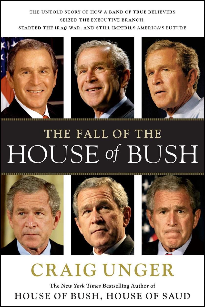 Fall of the House of Bush By Unger 9781451655056 (Paperback)