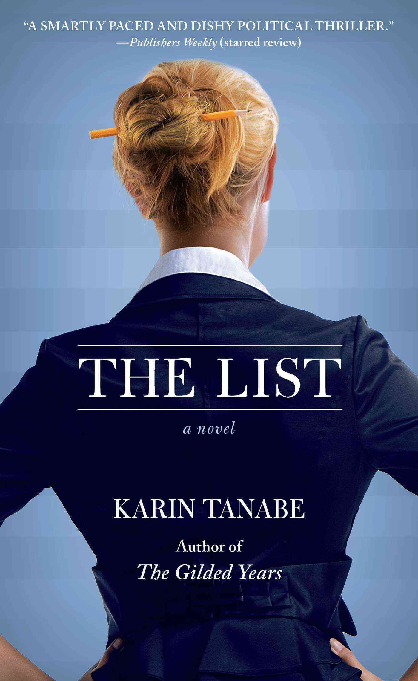The List By Karin Tanabe 9781451695595 (Paperback)