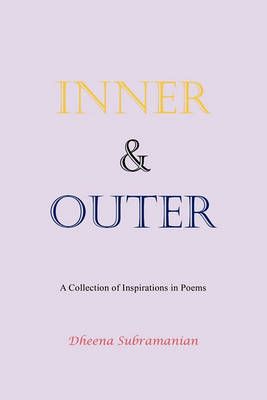 Inner and Outer By Dheena Subramanian 9781452003115 (Paperback)