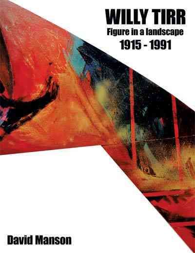 Willy Tirr (1915 - 1991) By David Manson 9781452005065 (Paperback)