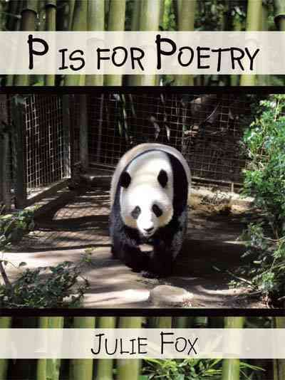 P Is for Poetry By Fox, Julie 9781452013725 (Paperback)