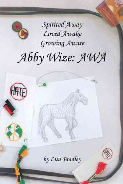 Abby Wize By Lisa Bradley 9781452024912 (Hardback)