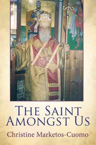 The Saint Amongst Us By Christine Marketos-Cuomo 9781452037370