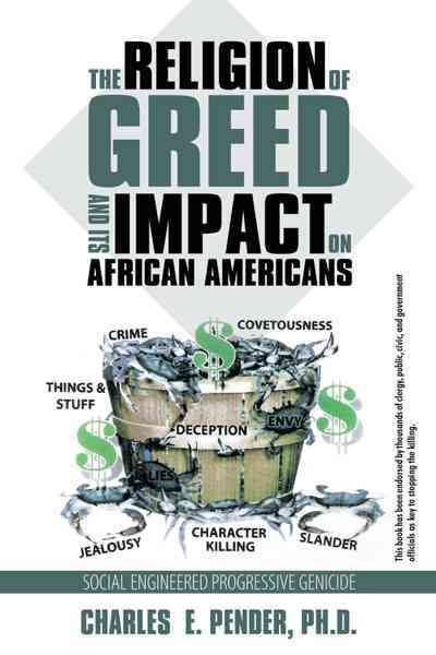 The Religion of Greed And Its Impact On African Americans (Paperback)