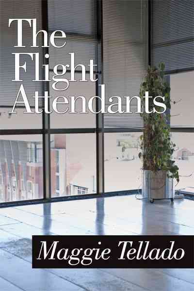 The Flight Attendants By Maggie Tellado 9781452049632 (Paperback)