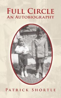 Full Circle By Patrick Shortle 9781452055862 (Paperback)