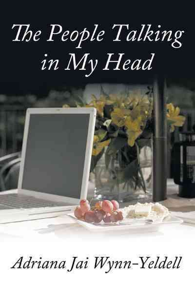 The People Talking in My Head By Adriana Jai Wynn-Yeldell (Hardback)