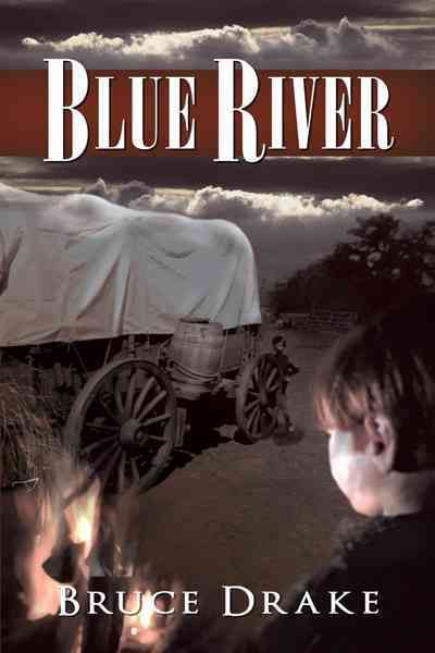 Blue River By Bruce Drake 9781452070919 (Paperback)