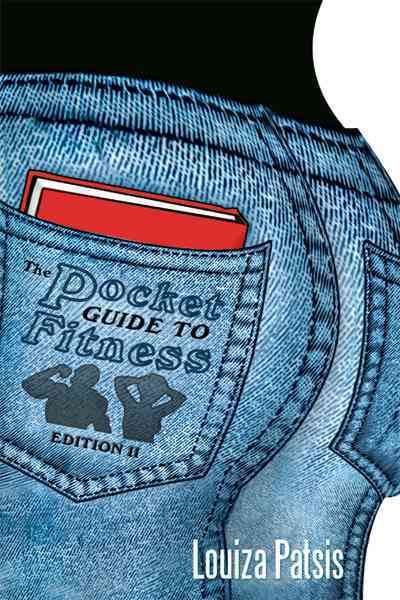Pocket Guide to Fitness By Louiza Patsis 9781452072609 (Paperback)