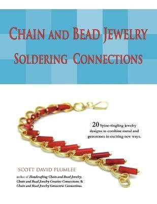 Chain and Bead Jewelry By Scott David Plumlee 9781452078922