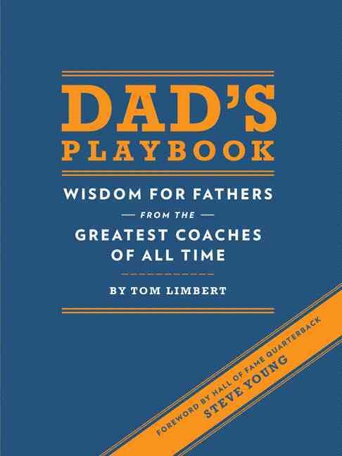 Dad's Playbook By Tom Limbert 9781452102511 (Hardback)