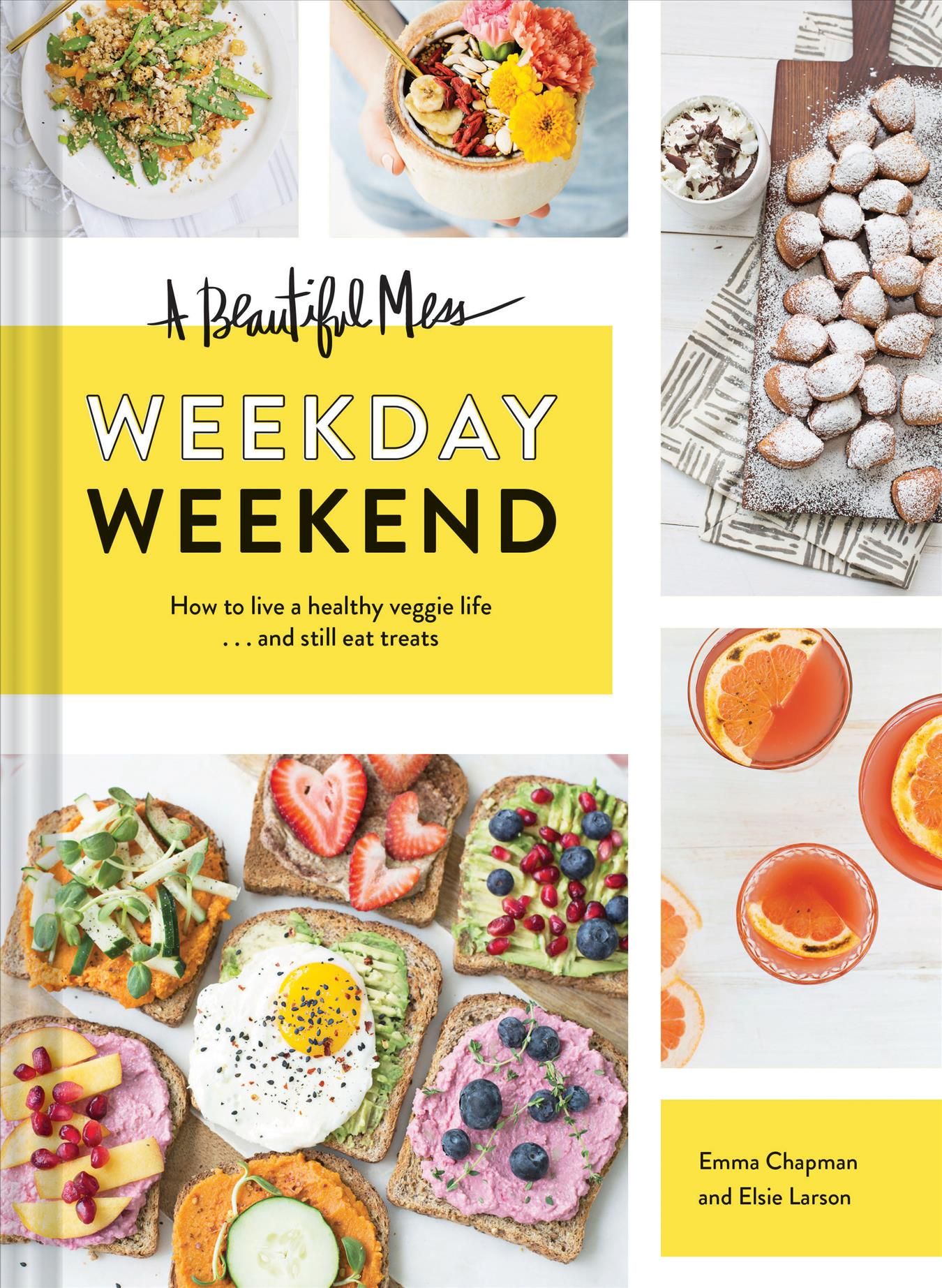 Beautiful Mess Weekday Weekend By Emma Chapman 9781452154718