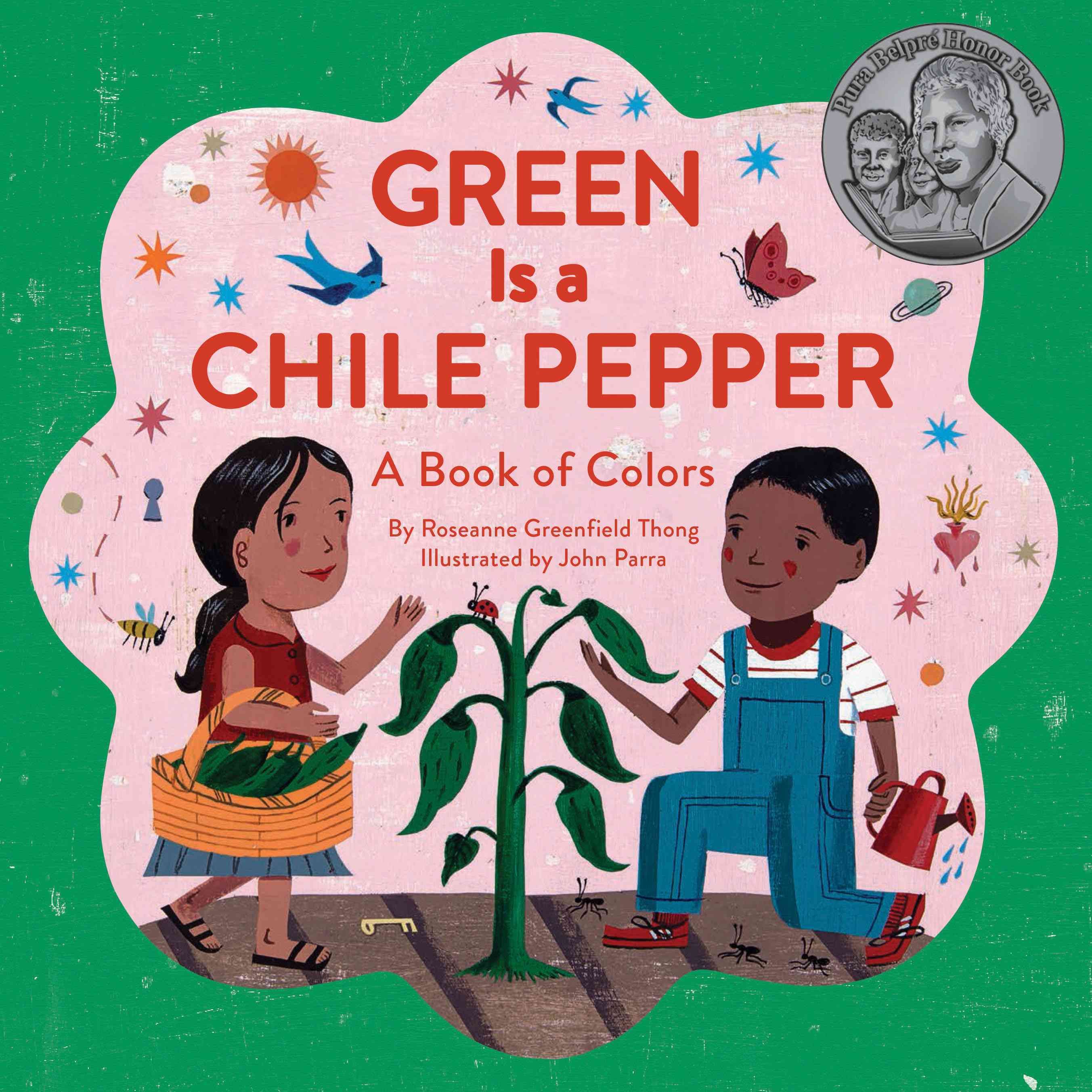 Green Is a Chile Pepper 9781452156453 (Paperback)