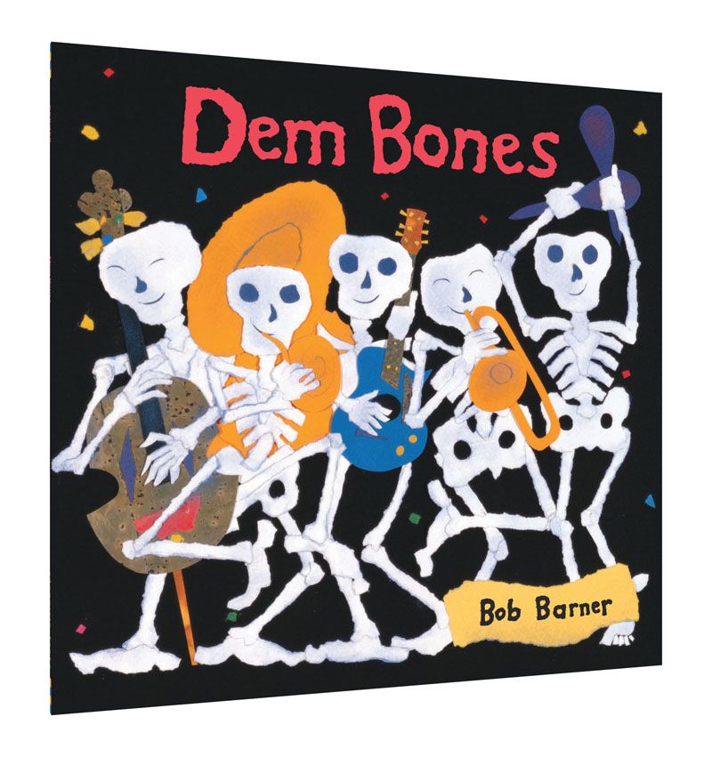 Dem Bones By Bob Barner 9781452156477 (Paperback)