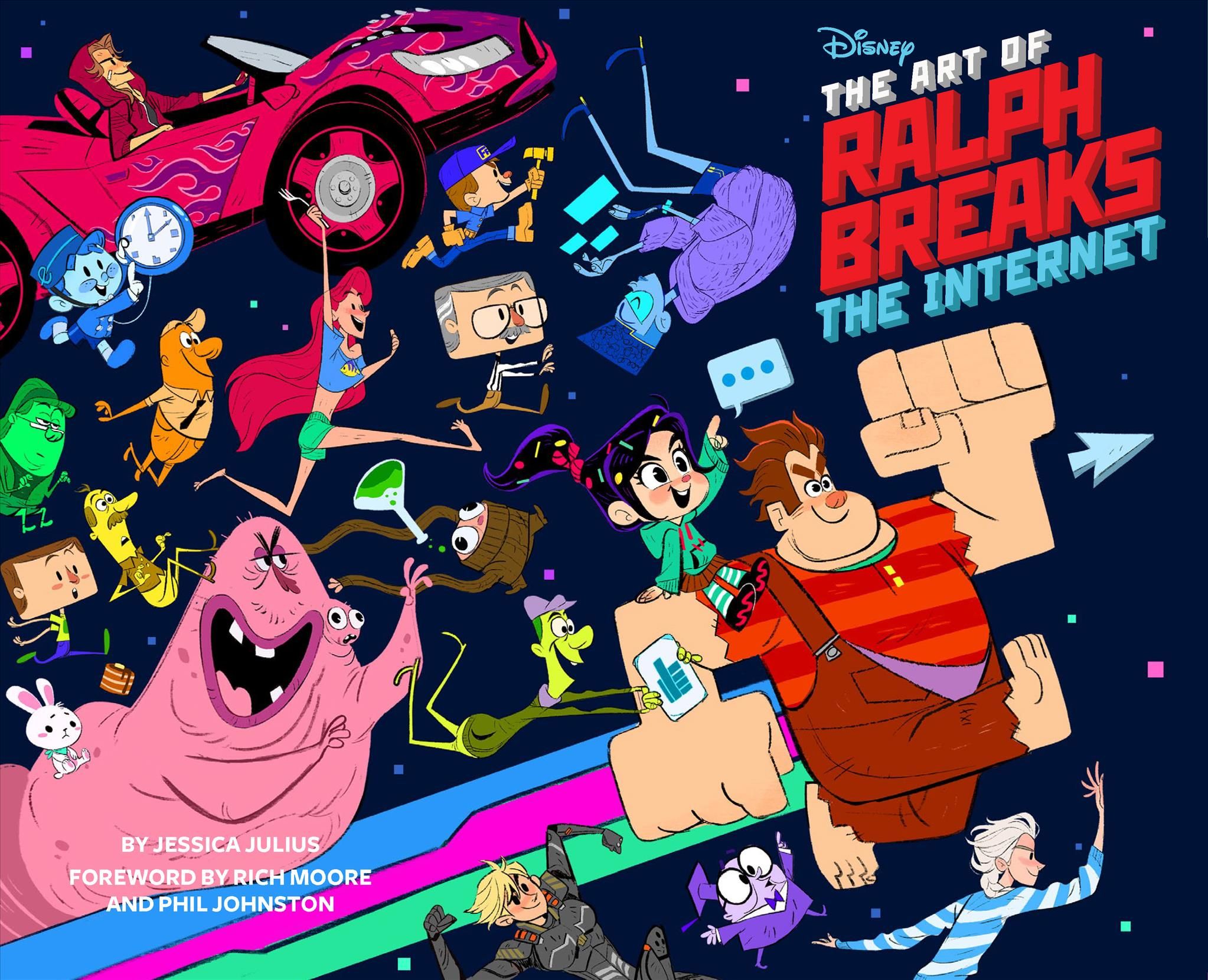 The Art of Ralph Breaks the Internet: Wreck-It Ralph 2 9781452163680