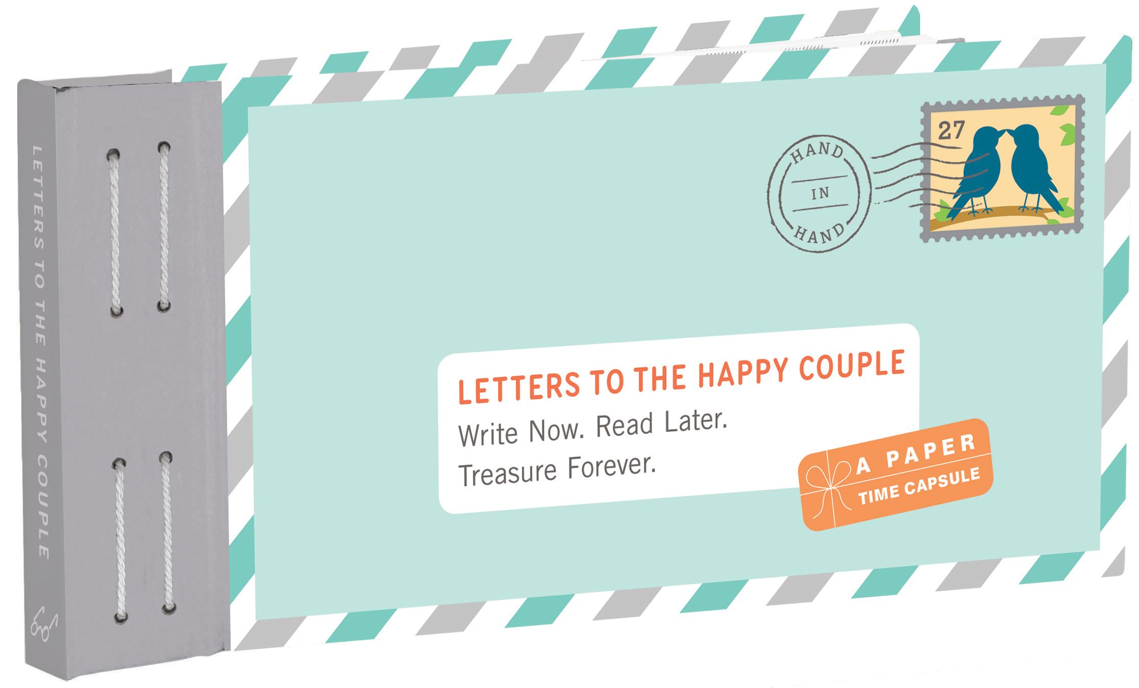 Letters to the Happy Couple By Lea Redmond 9781452177922