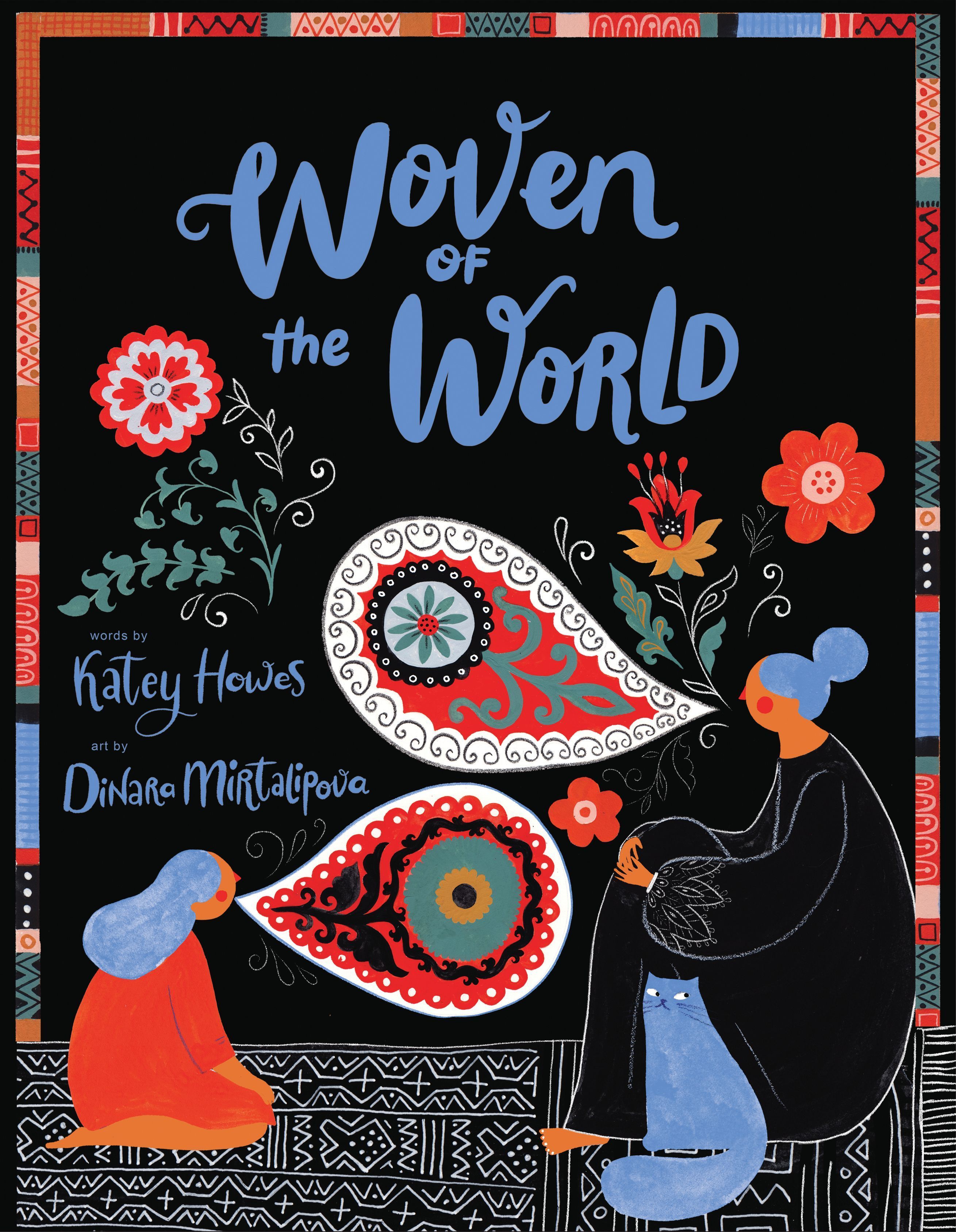 Woven of the World By Katey Howes 9781452178066 (Hardback)