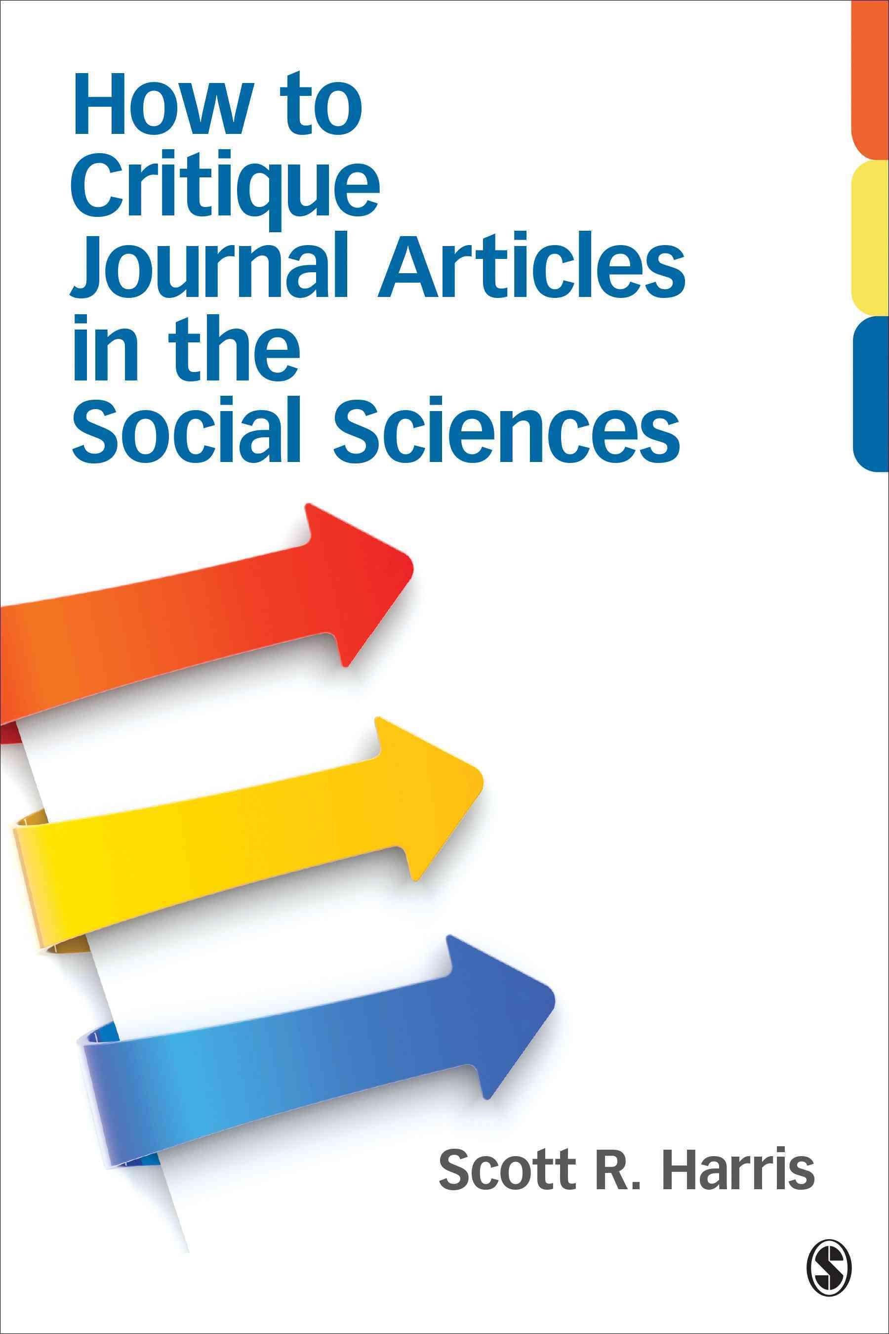 How to Critique Journal Articles in the Social Sciences 9781452241340