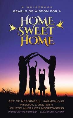 A Guidebook Pearls of Wisdom for a Home Sweet Home 9781452518275