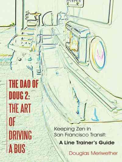 The Dao of Doug 2 By Douglas Meriwether 9781452522807 (Paperback)