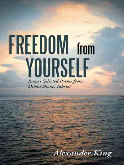 Freedom from Yourself By Alexander King 9781452524276 (Paperback)