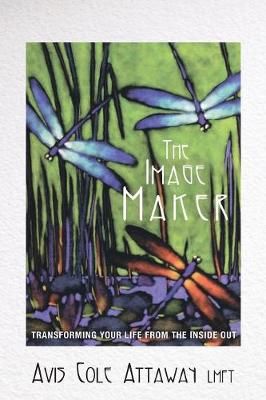 Image Maker By Cole Attaway 9781452566207 (Paperback)