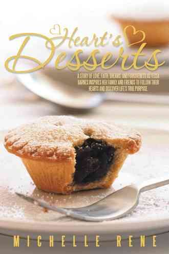 "Heart's Desserts" By Rene, Michelle 9781452566597 (Hardback)
