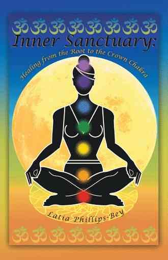 Inner Sanctuary By Latia Phillips-Bey 9781452576916 (Paperback)